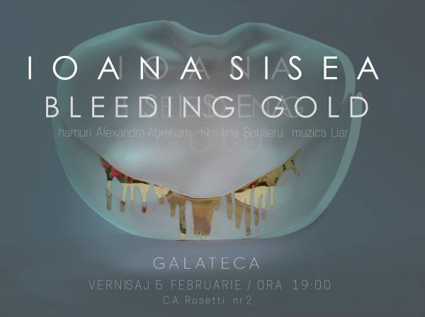 afis_ioana sisea_bleeding gold